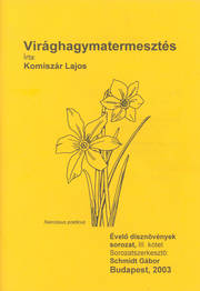 Virághagymatermesztés